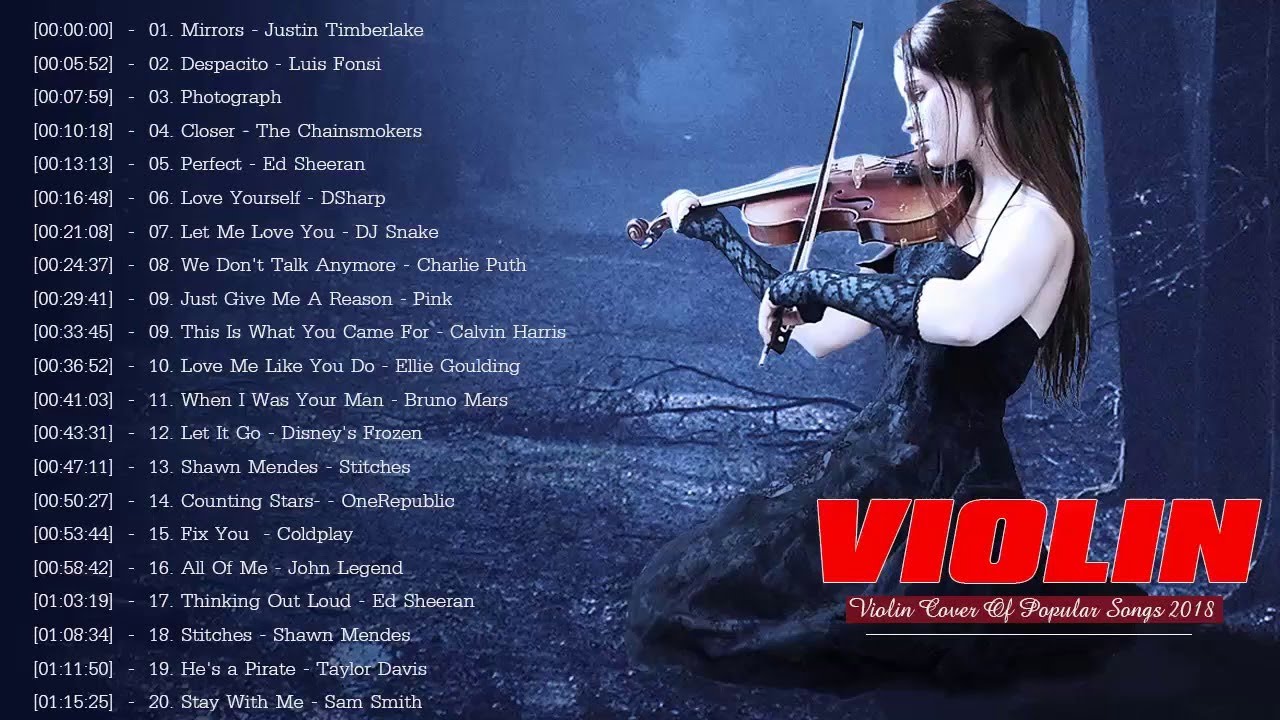 Best Violin Covers of Popular Songs 2018 Top Instrumental Violin Covers 2018