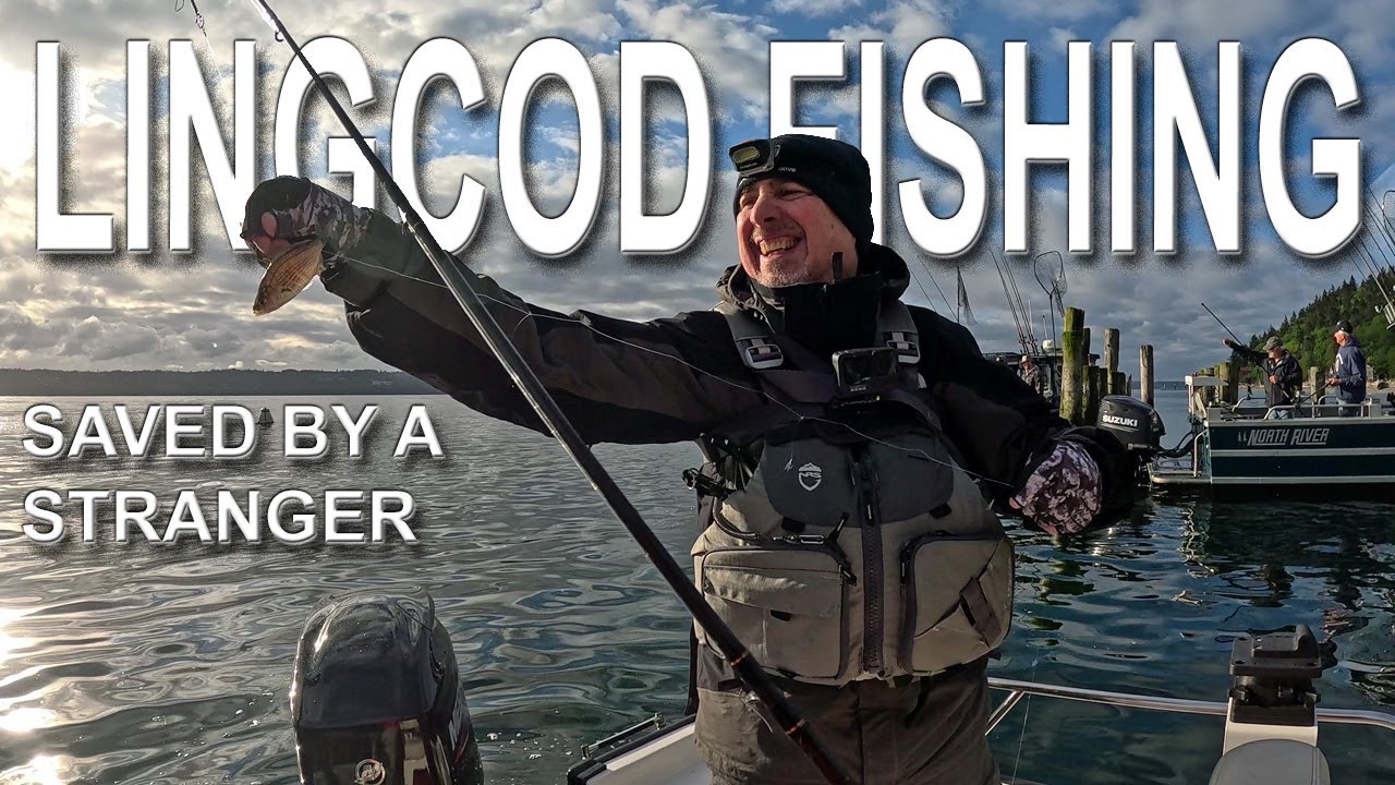 Lingcod Fishing with Live Bait: Saved by a Kind Stranger!