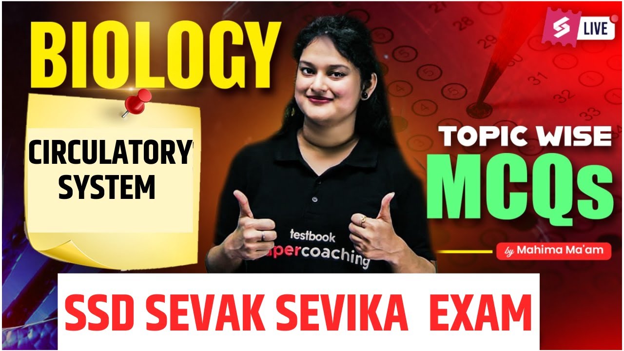 Sevak Sevika Class | Biology Class | CIRCULATORY SYSTEM By Mahima Ma'am