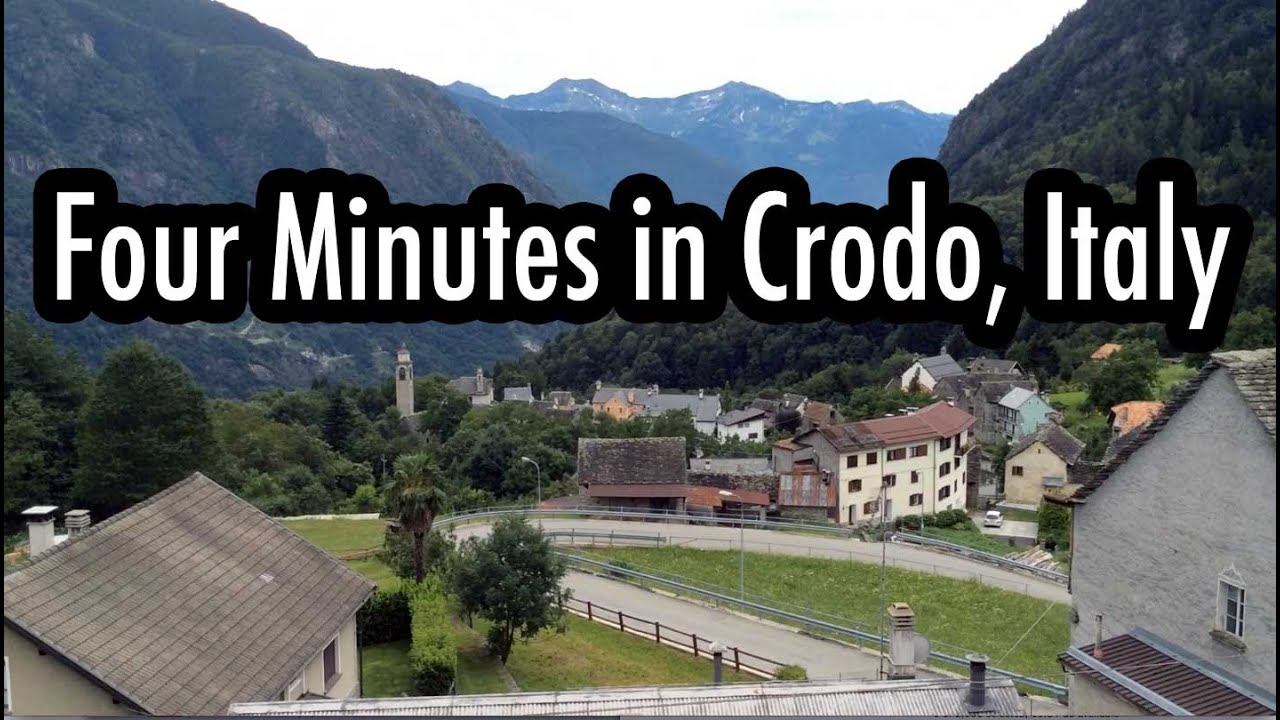 Four Minutes in Crodo, Italy, and Nearby Area