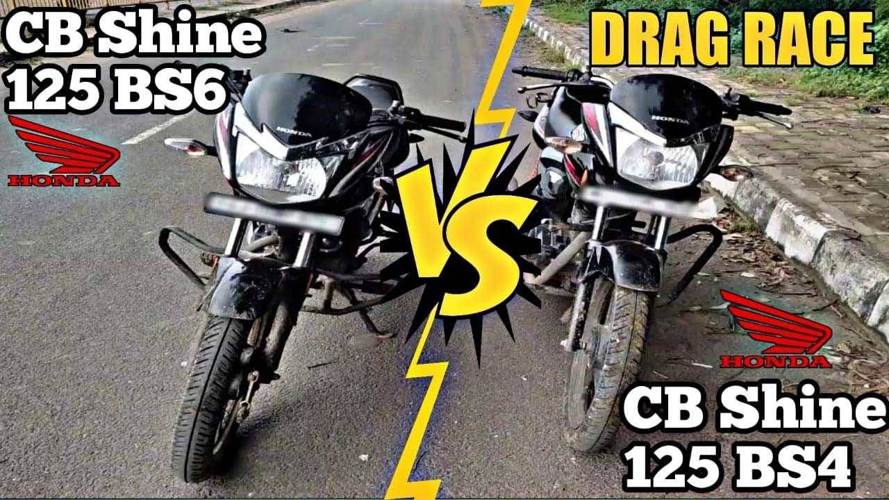 Honda cb shine125 Bs4  vs cb shine 125 Bs6 ll  Drag Race Battle ll Top and Race Video😱😱