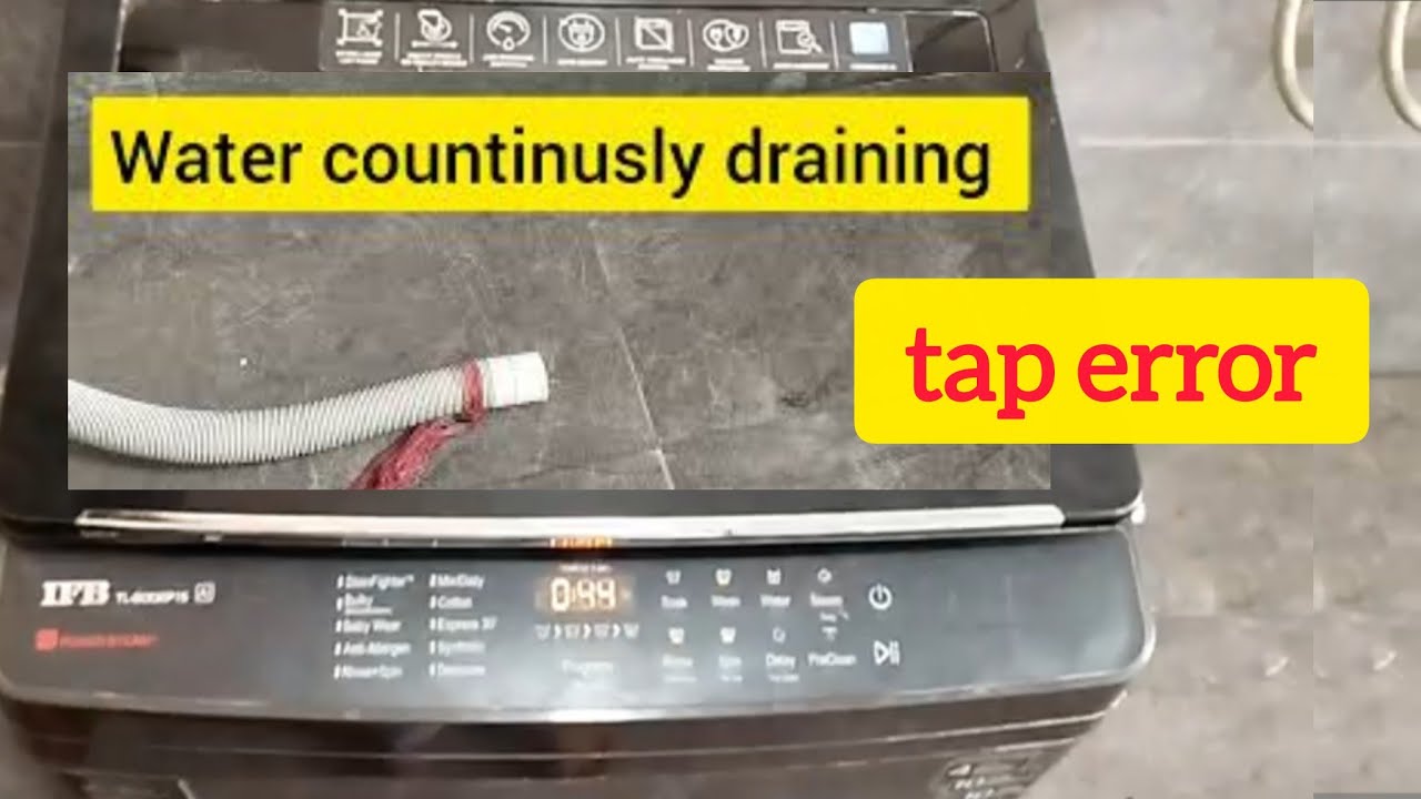 Ifb Top load washing machine drainage problem solutions | ifb washing machine tap error problem 