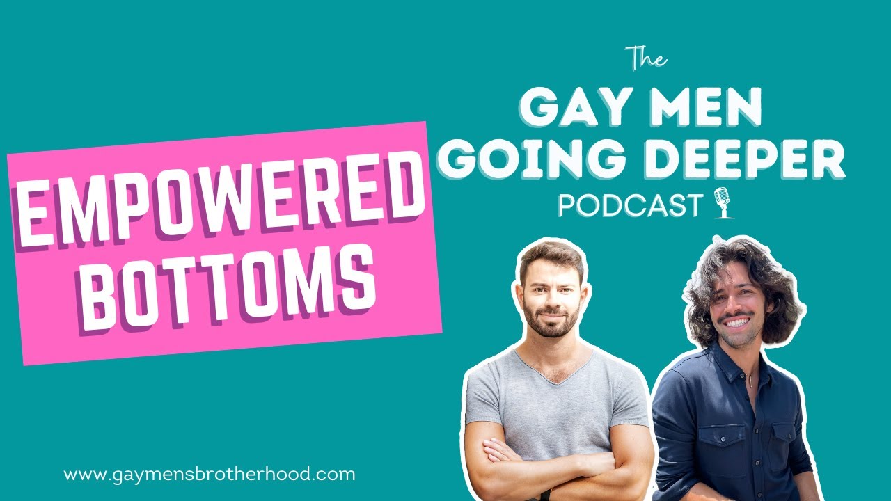 Empowered Bottoms: The Antithesis of Bottom Shaming