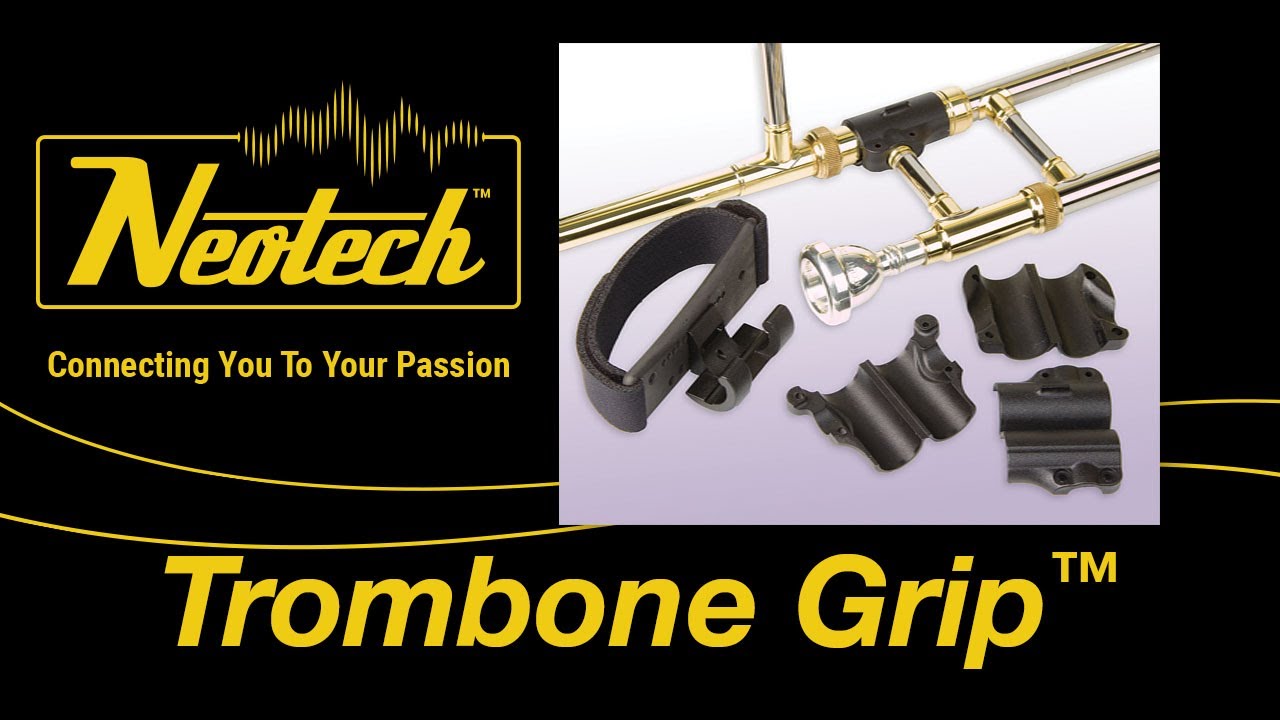 Trombone Grip™ – Neotech