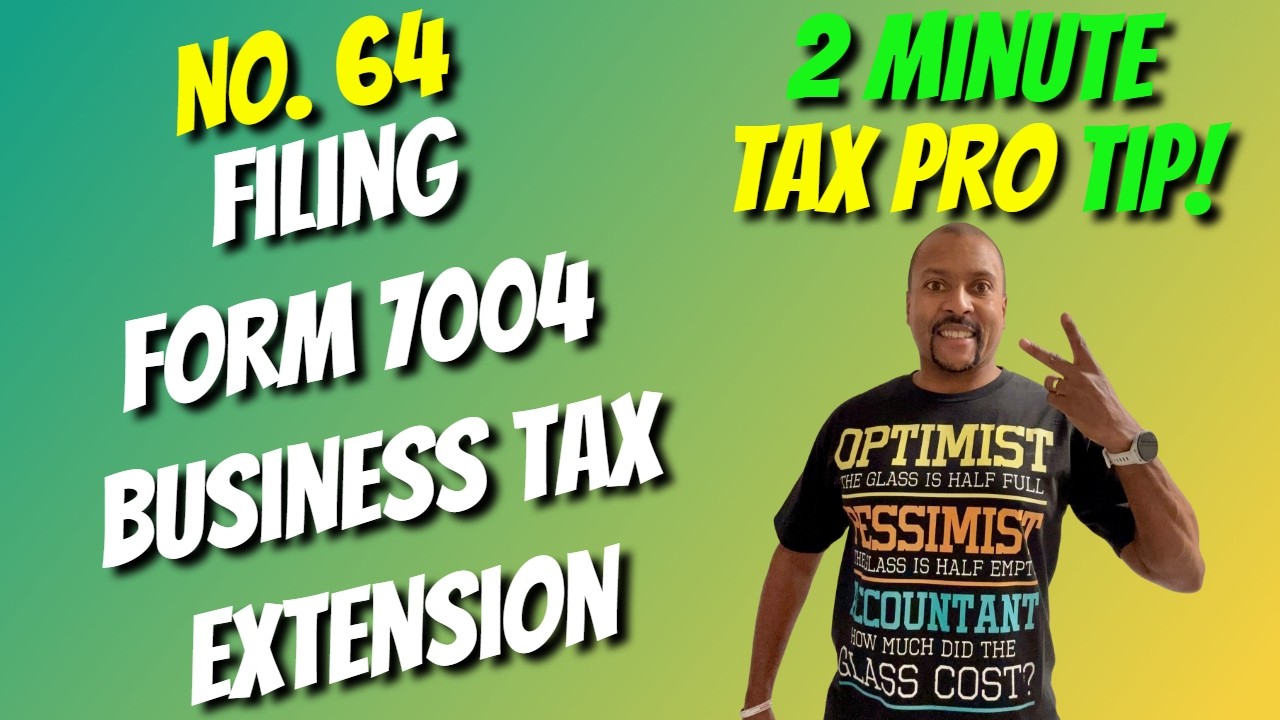 How to Prepare and File a Business Tax Extension (Form 7004) | 2 Min Tax Pro Tip