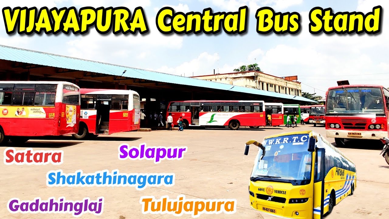VIJAYAPURA Central Bus Stand | Many Inter-state Buses 
