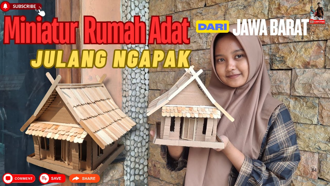 Tutorial Mudah Membuat Miniatur Rumah Adat 