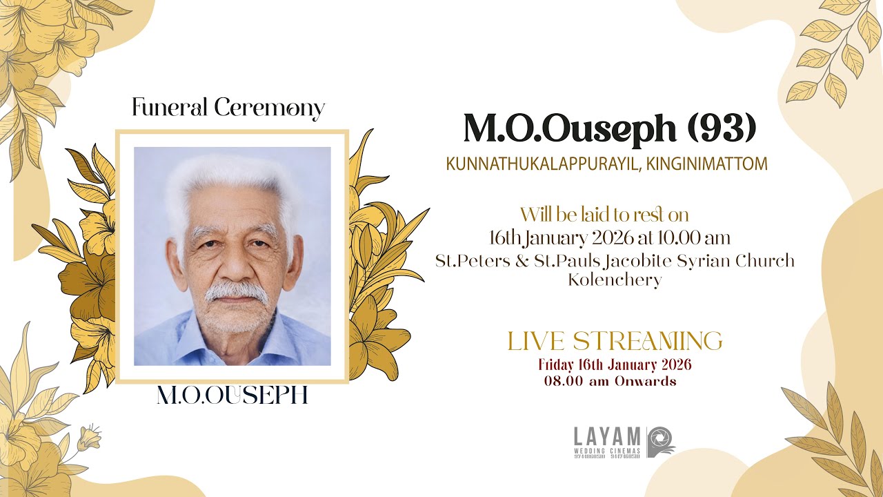 FUNERAL CEREMONY  M.O.OUSEPH (93) KUNNATHUKALAPPURAYIL, KINGINIMATTOM. 16-01-2026