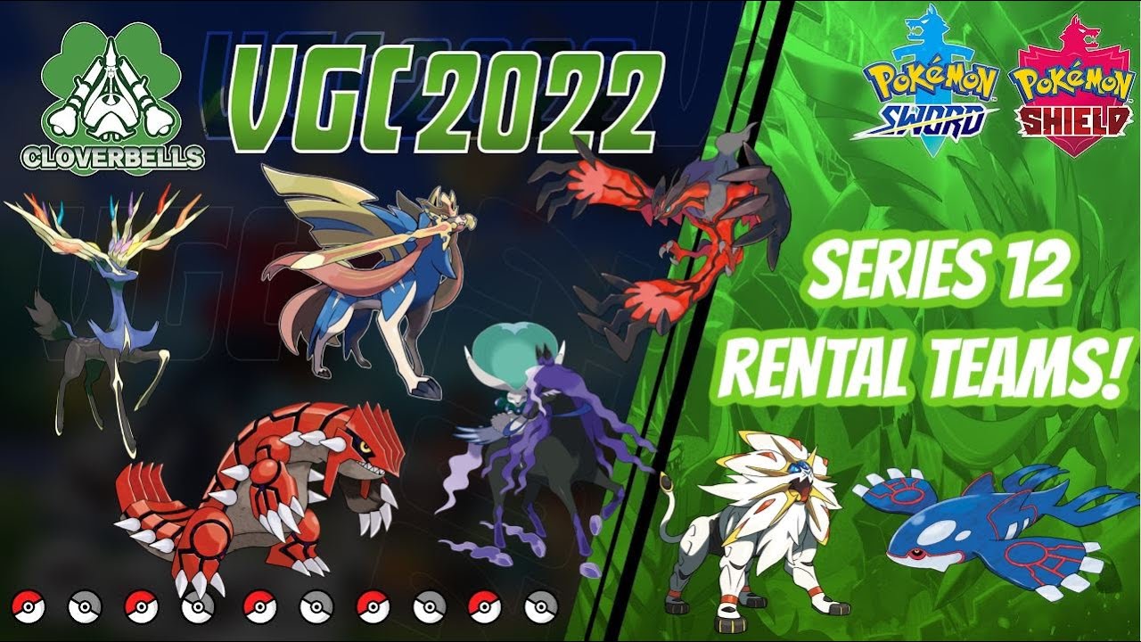 Series 12 Rental Teams! VGC 2022 | Pokemon Sword & Shield | Ranked Wi-Fi Doubles Ladder
