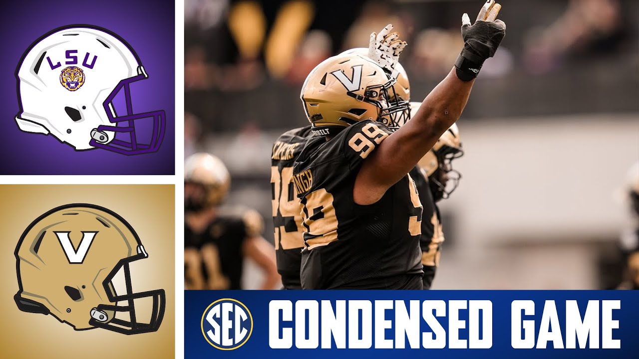 No. 10 LSU Tigers at No. 17 Vanderbilt Commodores | Condensed Game | 2025 SEC Football