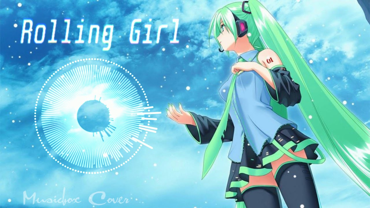 [Music box Cover] Rolling Girl - Hatsune Miku