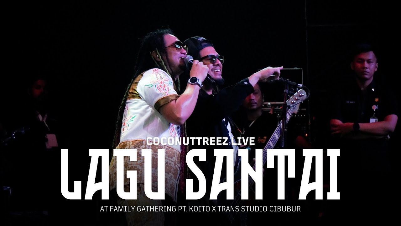 LAGU SANTAI - COCONUTTREEZ, LIVE AT TRANS STUDIO CIBUBUR