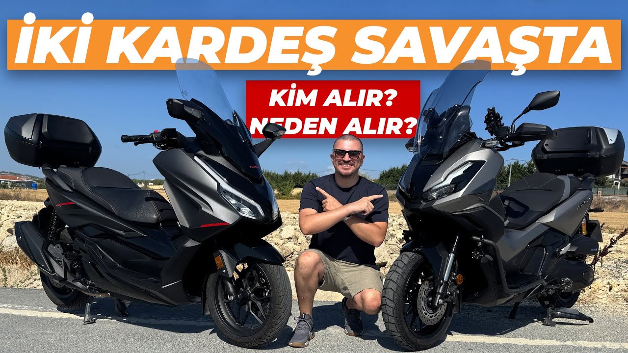 Kardeş Katli Vacip Mi? Honda Forza 250 vs Honda ADV 350 | Kime Hangi Maxiscooter
