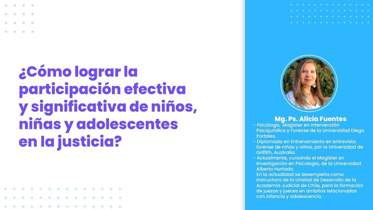 ¿Cómo lograr la participación efectiva y significativa de NNA en la justicia?