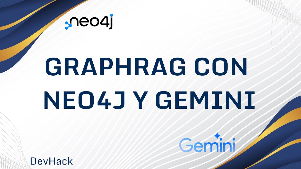 GraphRAG con Neo4j y Gemini: ¡Potencia tu RAG con Grafos!