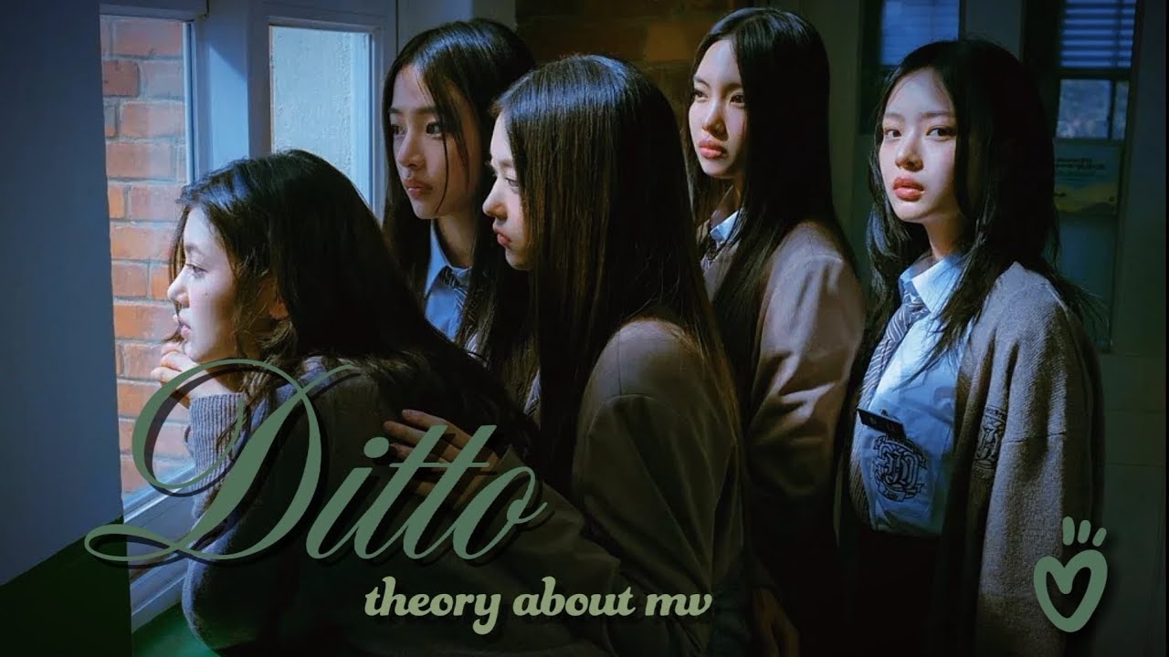 Theory about New Jeans' mv 'Ditto'