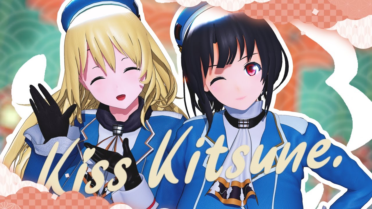 【MMD艦これ】キスキツネ【高雄＆愛宕】