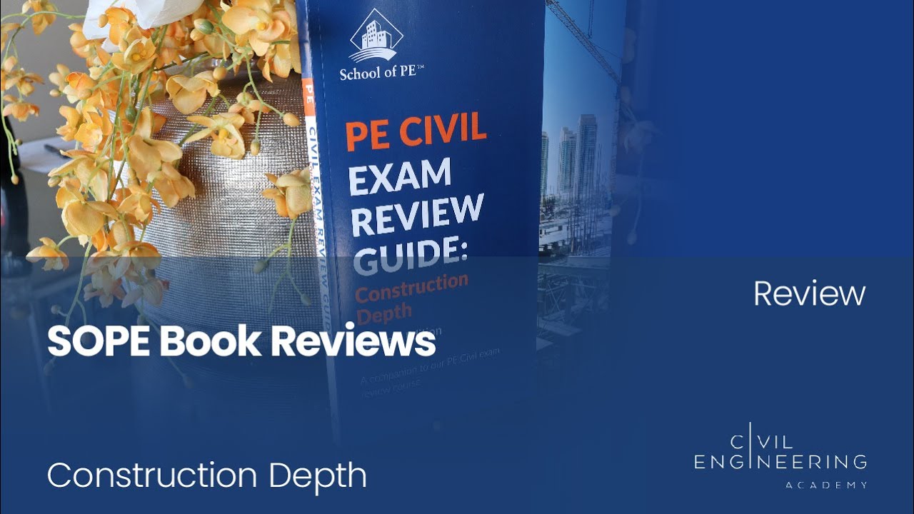 Book Review - School of PE's New Construction Depth Review Manual!