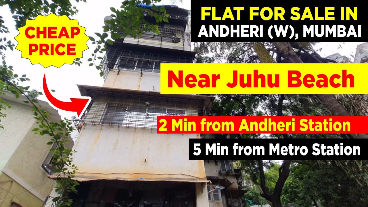 Cheap Price Flat for sale in Andheri West Mumbai | Resale Budget Flat near Juhu Beach