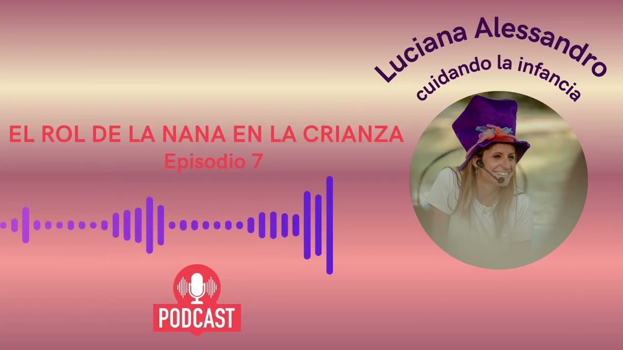 el rol de la nana en la crianza