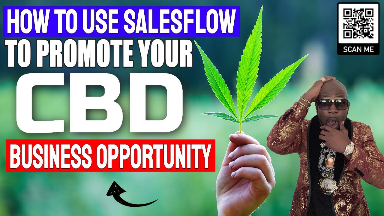 How To Use SalesFlow To Promote Your CBD Company - Noswsite SalesFlow Review
