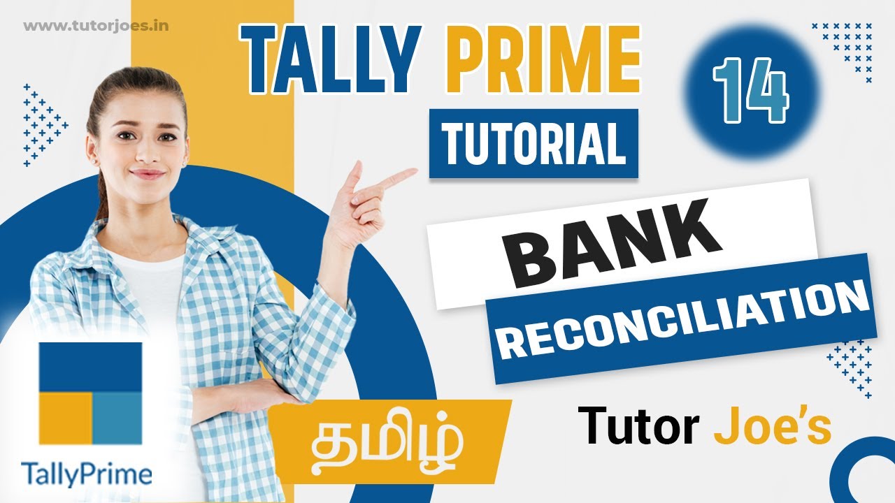 Efficient Bank Reconciliation in Tally Prime | Tutor Joes