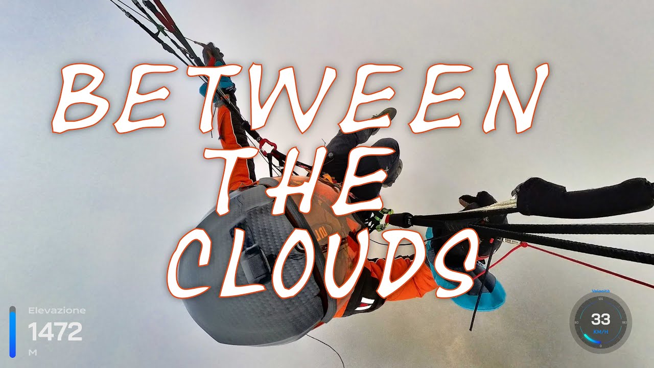 BETWEEN THE CLOUDS -PARAPENDIO- MONTE FARNO