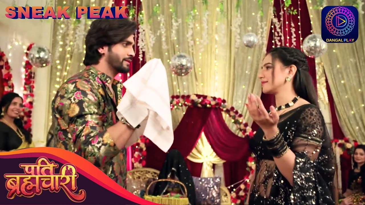 Sneak Peek | Ep 166 | Pati Brahmachari | Dangal TV Original #new #episode #sneakpeek