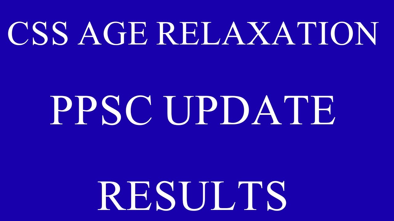 Breaking News II Age Relaxation II New Jobs II PPSC News Update