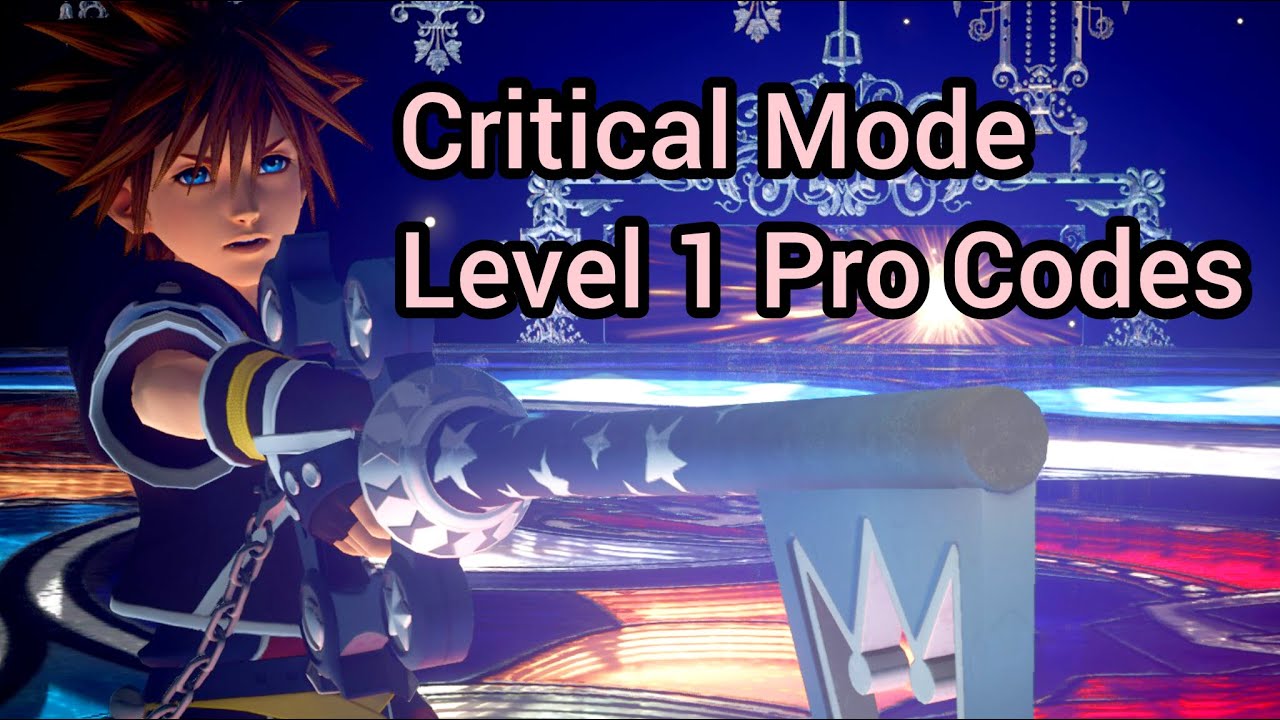 Kingdom Hearts Marathon Finale - KH 3 Level 1 Critical Mode All Pro Codes