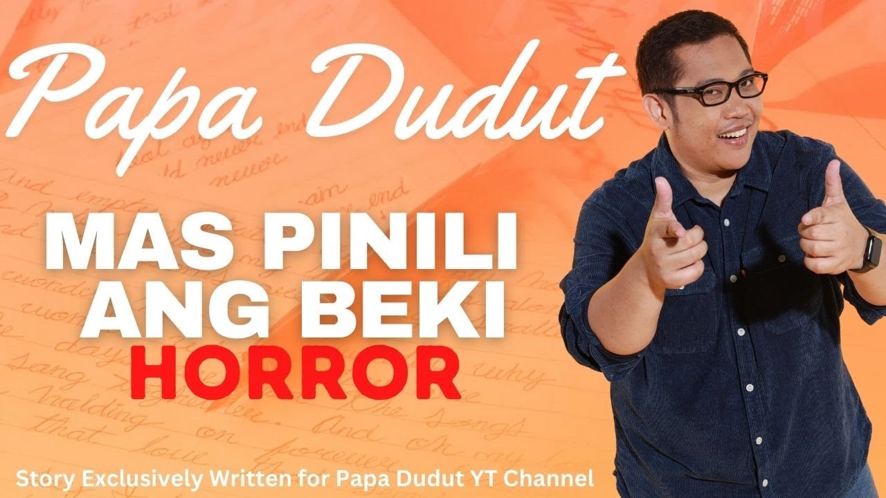 MAS PINILI ANG BEKI | RAMIL | PAPA DUDUT STORIES