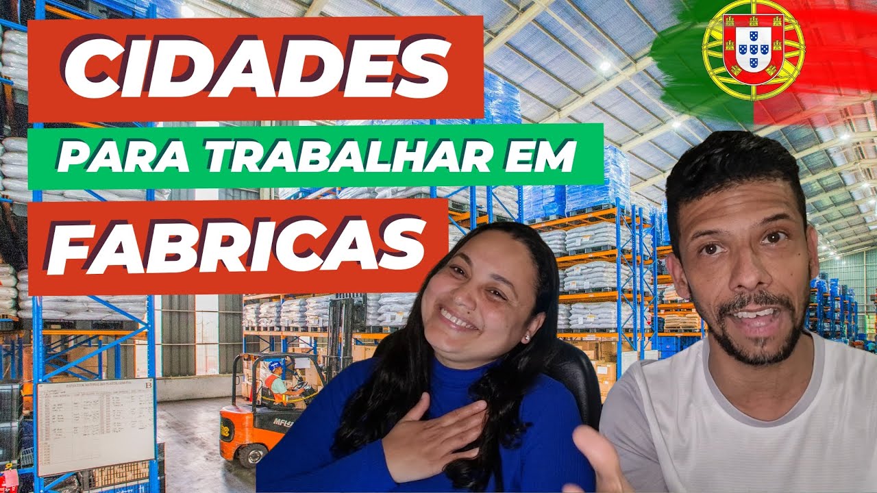 Melhores CIDADES para TRABALHAR em FÁBRICA em PORTUGAL 2024 🇵🇹