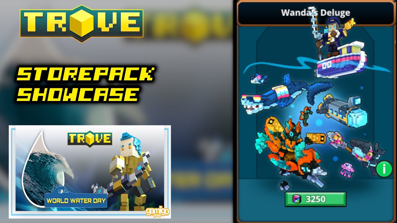 Trove Storepack Showcase : Wanda's Deluge (World Water Day 2023)