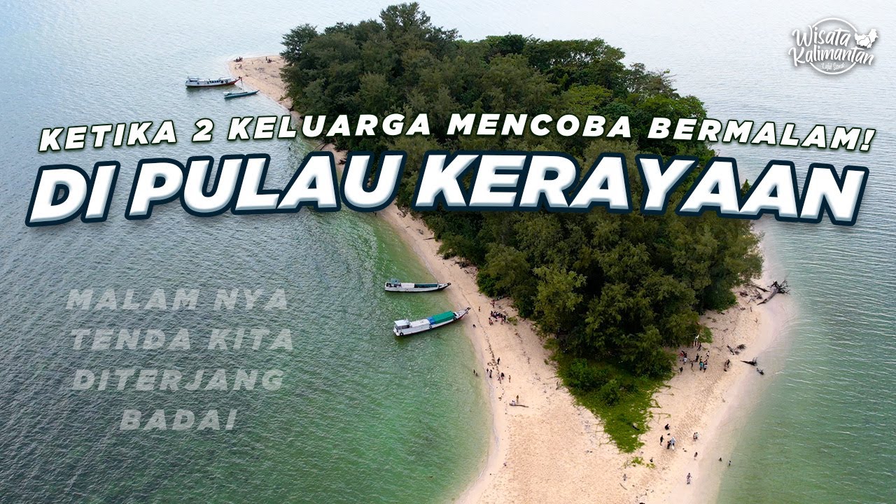 MALAMNYA SERASA PULAU PRIBADI! DAN SIANG DISINI SEKARANG RAMAI PENGUNJUNG - WISATA KALIMANTAN