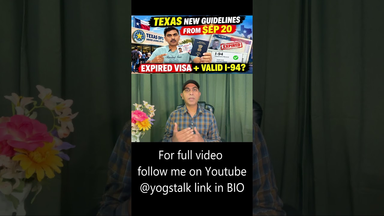 Texas New Driver License Guidelines From September 20 | Expired US Visa + Valid I-94 Accepted?