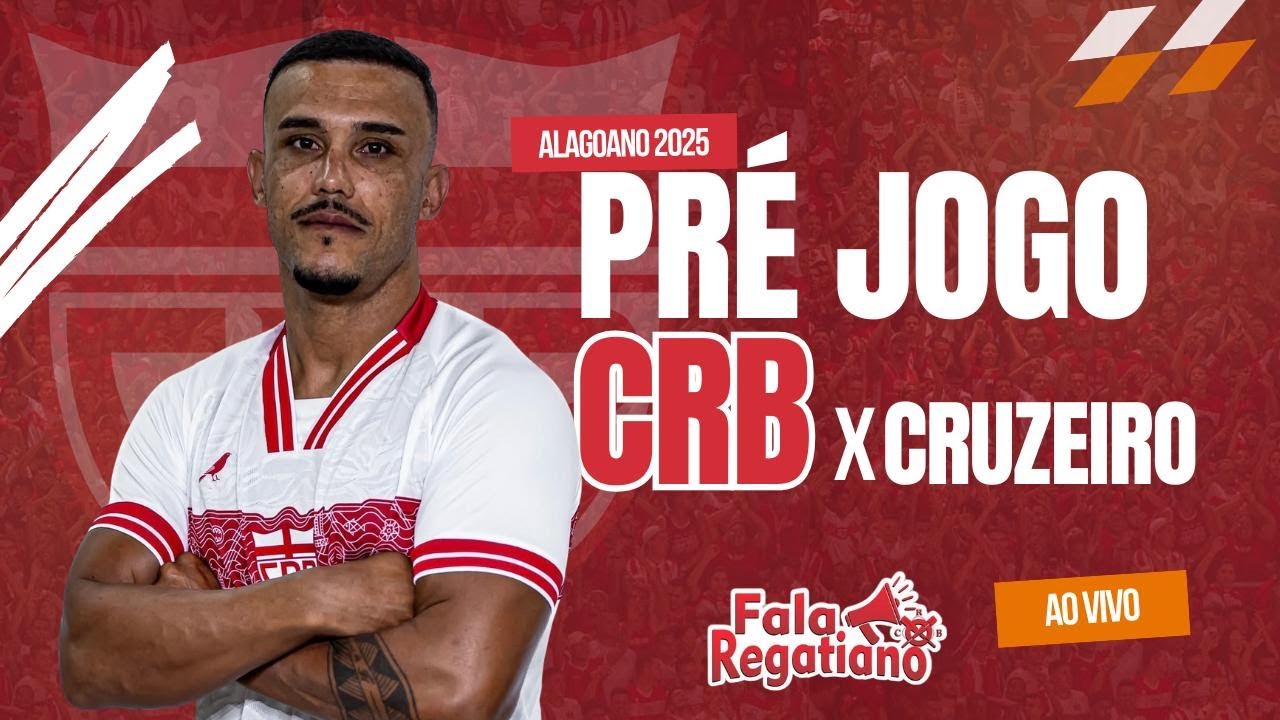 PRÉ JOGO CRB X CRUZEIRO - CAMPEONATO ALAGOANO RODADA 4