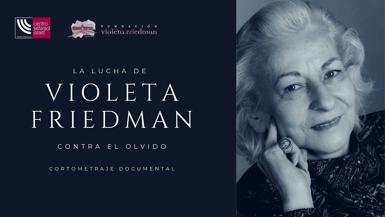 La lucha de Violeta Friedman contra el olvido