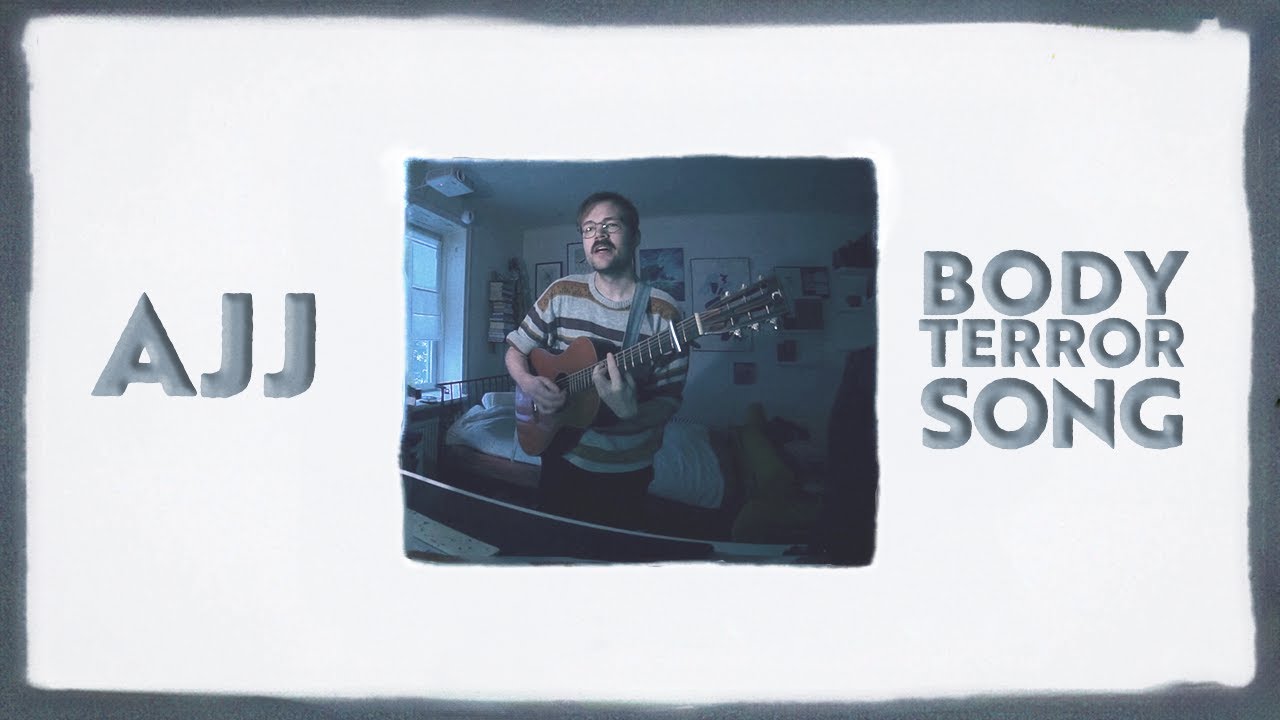 Body Terror Song (AJJ cover)