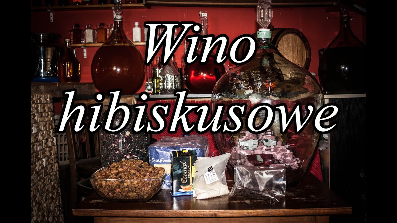 Wino hibiskusowe (Malwa Sudańska) - cz.1