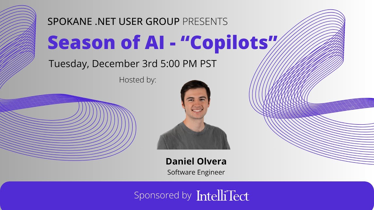 Spokane .NET User Group: Season of AI- Copilots