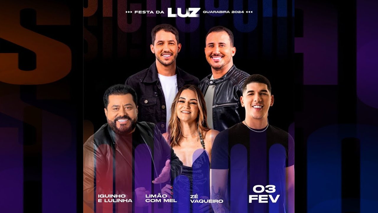 Festa da Luz 2024 - 3ª Noite com Limão com Mel, Iguinho e Lulinha e Zé Vaqueiro.