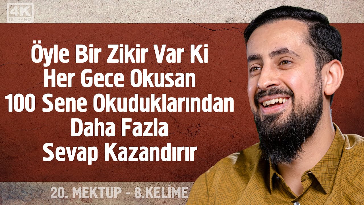 Bu Zikri 3 Kere Oku 100 Sene Okuduklarından Fazla Sevap Al - 20. Mektup 8. - Ve Hüve Hayyün Lâ Yemût