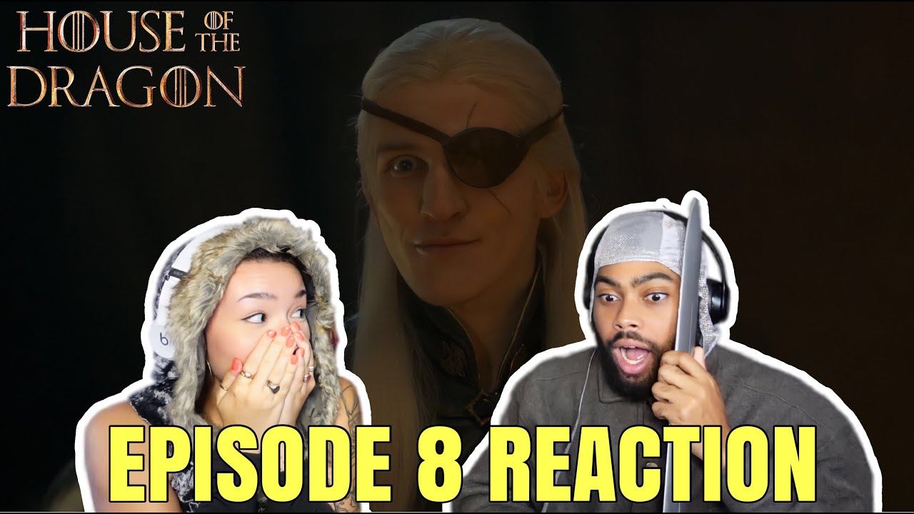 House Of The Dragon | Episode 8 REACTION