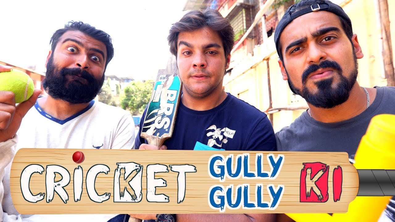 Cricket Gully Gully Ki | Ashish Chanchlani