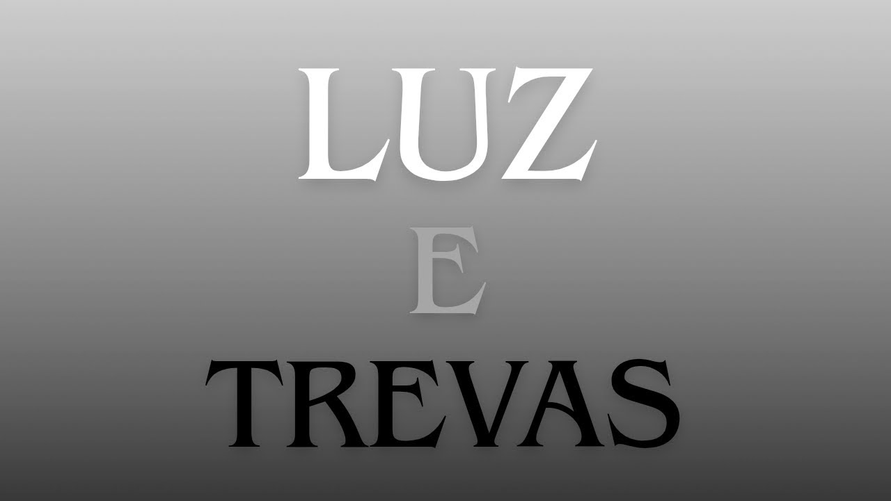 A criação de Deus, Luz e trevas.