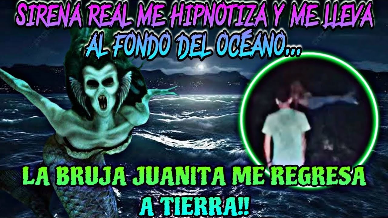 SIRENA REAL me HIPNOTIZA y me lleva al fondo del OCEANO (La BRUJA JUANITA me regresa a la TIERRA)