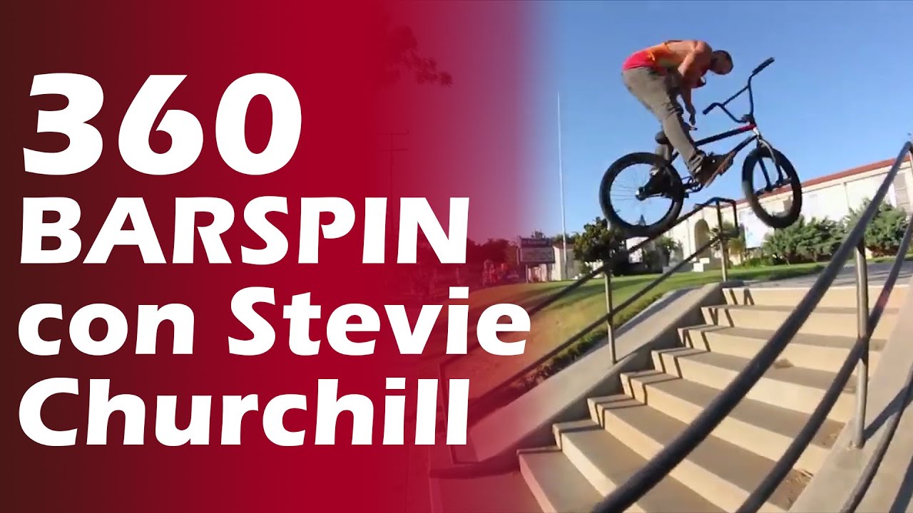 Como hacer 360 BARSPIN - Tutorial de Stevie Churchill