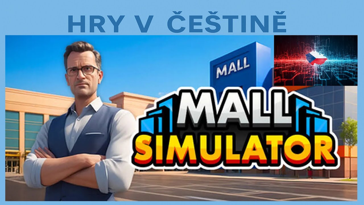 MALL SIMULATOR CZ | Uk&aacute;zka hry - vych&aacute;z&iacute; 3.11. 2025 | Če&scaron;tina již ke stažen&iacute;