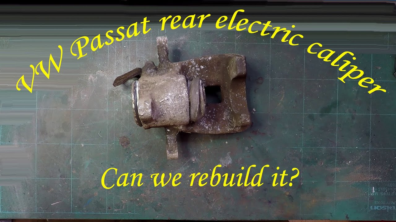 VW Passat electric rear caliper rebuild