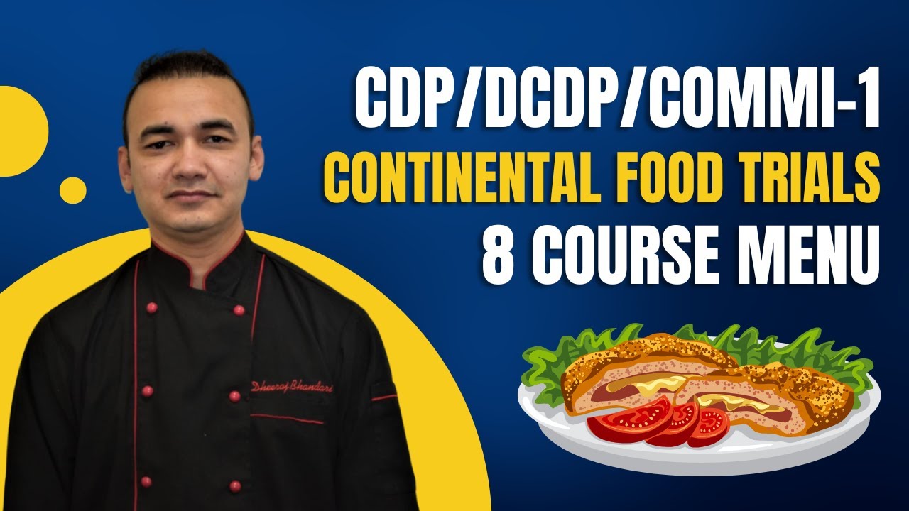 Chef De Partie Food Trail Menu | CDP Food Trail kaisay Pass Karay | Continental Cuisine CDP Menu